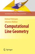 Computational Line Geometry di Helmut Pottmann, Johannes Wallner edito da Springer-Verlag GmbH