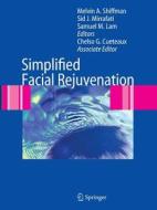 Simplified Facial Rejuvenation edito da Springer-verlag Berlin And Heidelberg Gmbh & Co. Kg