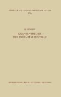 Quantentheorie der Ionenrealkristalle di H. Stumpf edito da Springer Berlin Heidelberg