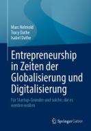 Entrepreneurship in Zeiten der Globalisierung und Digitalisierung di Marc Helmold, Tracy Dathe, Isabel Dathe edito da Springer-Verlag GmbH