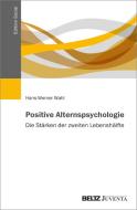 Positive Alternspsychologie di Hans-Werner Wahl edito da Juventa Verlag GmbH