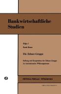 Die Zehner-Gruppe di Frank Braun edito da Physica-Verlag HD