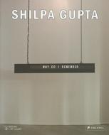 Shilpa Gupta di Nancy Adajania edito da Prestel