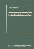 Mehrebenensystem-Modelle in den Sozialwissenschaften di Johannes Huinink edito da Deutscher Universitätsverlag