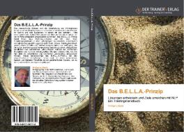 Das B.E.L.L.A.-Prinzip di Wolfgang Brylla edito da Trainerverlag