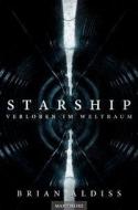 Starship - Verloren im Weltraum di Brian Aldiss edito da Mantikore Verlag