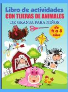 Libro de actividades con tijeras de animales de granja para niños de 8 a 12 años di Coloring edito da Dragomir Constantin