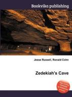 Zedekiah's Cave edito da BOOK ON DEMAND LTD