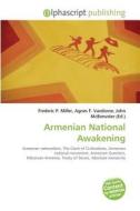 Armenian National Awakening edito da Alphascript Publishing
