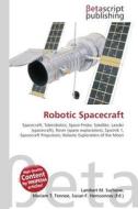Robotic Spacecraft edito da Betascript Publishers