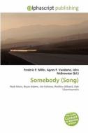 Somebody (song) edito da Betascript Publishing