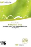 Hampton, Iowa edito da Loc Publishing
