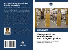 Management Der Akademischen Forschungstatigkeiten di CHINEZE UCHE CHINEZE edito da KS OmniScriptum Publishing