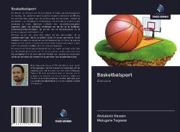 Basketbalsport di Abdulaziz Hassen, Mulugeta Tagesse edito da Uitgeverij Onze Kennis