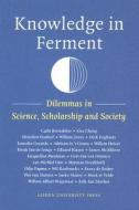 Knowledge In Ferment edito da Leiden University Press