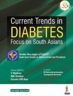 Current Trends In Diabetes di Viswanathan Mohan, MA Shekar, Gundu HR Rao edito da Jaypee Brothers Medical Publishers