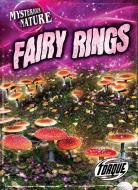 Fairy Rings di Lisa Owings edito da Bellwether Media