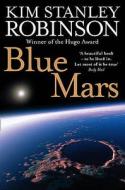 Blue Mars di Kim Stanley Robinson edito da HarperCollins Publishers