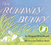 The Runaway Bunny di Margaret Wise Brown edito da HARPERCOLLINS