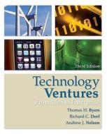 Technology Ventures di Thomas H. Byers, Richard C. Dorf, Andrew Nelson edito da Mcgraw-hill Education - Europe