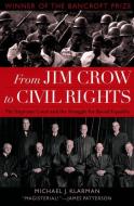 From Jim Crow to Civil Rights di Michael J. (James Monroe Distinguished Professor of Law and Professor of History Klarman edito da Oxford University Press Inc