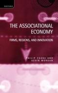 The Associational Economy di Philip Cooke, Kevin Morgan edito da OXFORD UNIV PR