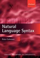 Natural Language Syntax di Peter W. Culicover edito da OUP Oxford