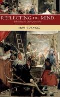 Reflecting the Mind: Indexicality and Quasi-Indexicality di Eros Corazza edito da OXFORD UNIV PR