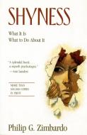 Shyness: What It Is, What To Do About It di Philip Zimbardo edito da DA CAPO PR INC