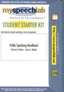 Public Speaking Handbook Student Starter Kit di Steven A. Beebe, Susan J. Beebe edito da Allyn & Bacon
