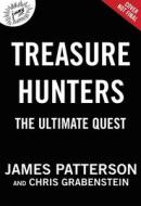 Treasure Hunters: The Ultimate Quest di James Patterson, Chris Grabenstein edito da JIMMY PATTERSON