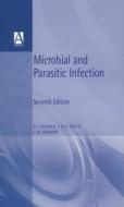 Microbial And Parasitic Infection di B. Duerden, T. M. Reid, J. M. Jewsbury edito da Taylor & Francis Ltd