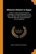 Memoirs Relative To Egypt edito da Franklin Classics Trade Press