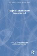 Skeptical Invariantism Reconsidered edito da Taylor & Francis Ltd