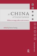 If China Attacks Taiwan edito da Taylor & Francis Ltd