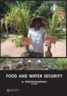 Food and Water Security di U. Aswathanarayana edito da CRC Press