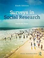 Surveys In Social Research di David De Vaus edito da Taylor & Francis Ltd