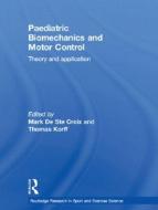 Paediatric Biomechanics and Motor Control edito da Taylor & Francis Ltd