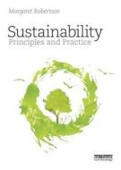 Sustainability di Margaret Robertson edito da Taylor & Francis Ltd