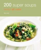200 Super Soups di Sara Lewis edito da Octopus Publishing Group