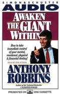 Awaken the Giant Within di Anthony Robbins, Tony Robbins edito da Simon & Schuster Audio