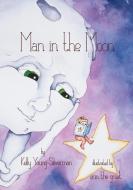 Man in the Moon di Erin Wicker, Kelly Young-Silverman edito da WordCrafts Press