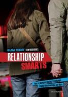 Relationship Smarts: How to Navigate Dating, Friendships, Family Relationships, and More di Joyce L. Markovics edito da Twenty-First Century Books (CT)