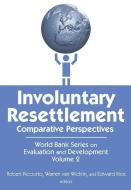 Involuntary Resettlement di Warren van Wicklin edito da Taylor & Francis Inc