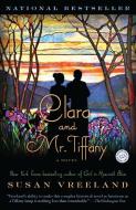 Clara And Mr. Tiffany di Susan Vreeland edito da Random House USA Inc