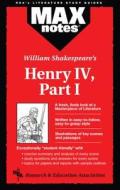 Henry IV, Part I (Maxnotes Literature Guides) di Michael A. Modugno edito da RES & EDUCATION ASSN