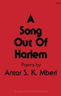 A Song Out of Harlem di A.S.K. Mberi edito da Humana Press Inc.