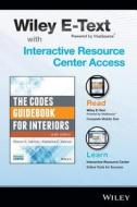 The Codes Guidebook for Interiors, 6e Wiley E-Text Folder and Interactive Resource Center Access Card di Sharon K. Harmon, Katherine E. Kennon edito da WILEY