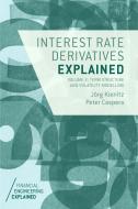 Interest Rate Derivatives Explained: Volume 2 di Jörg Kienitz, Peter Caspers edito da Palgrave Macmillan