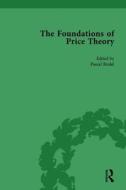 The Foundations Of Price Theory Vol 2 di Pascal Bridel edito da Taylor & Francis Ltd